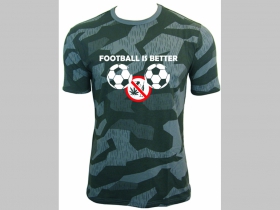 Football is better than Drugs! nočný maskáč-Nightcamo SPLINTER, pánske tričko 100%bavlna